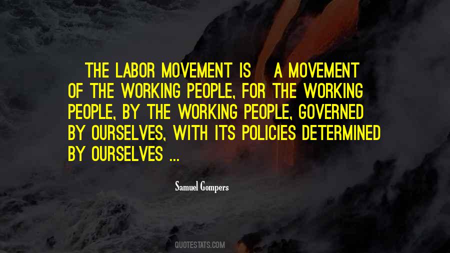 Samuel Gompers Quotes #150262