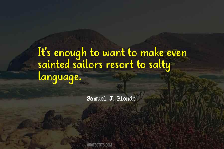 Samuel J. Biondo Quotes #806449