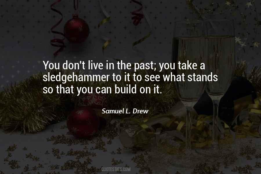 Samuel L. Drew Quotes #903266 Samuel L. Drew Quotes #903266