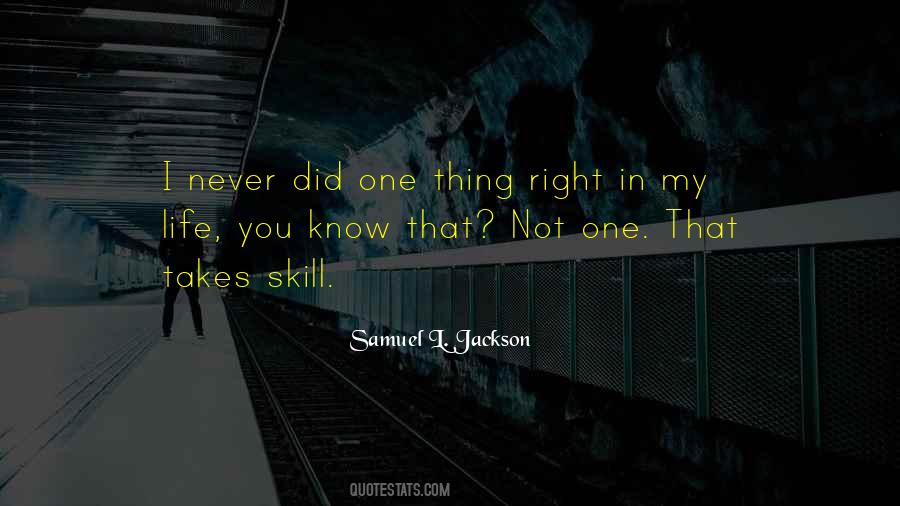 Samuel L. Jackson Quotes #1229480