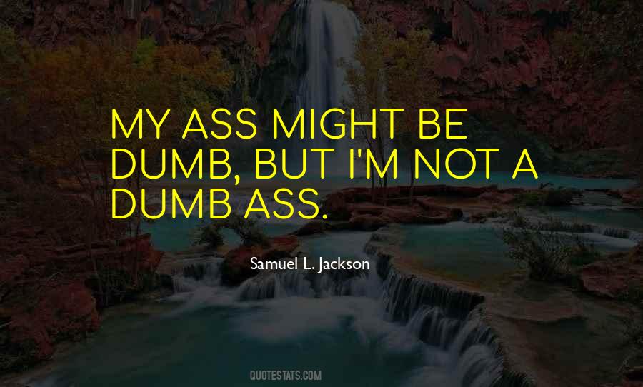 Samuel L. Jackson Quotes #1359074