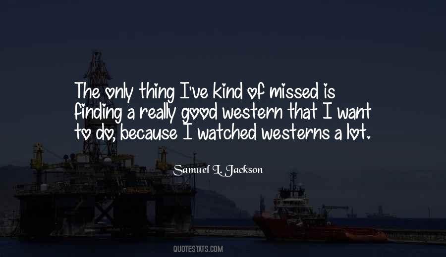 Samuel L. Jackson Quotes #162575