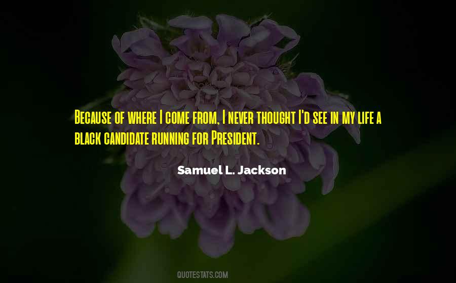 Samuel L. Jackson Quotes #1756330