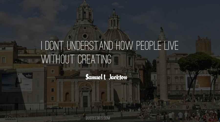 Samuel L. Jackson Quotes #347985