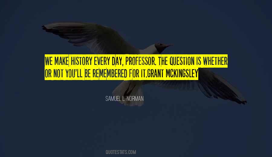 Samuel L. Norman Quotes #1784302 Samuel L. Norman Quotes #1784302