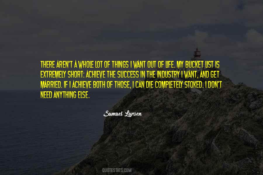 Samuel Larsen Quotes #110162