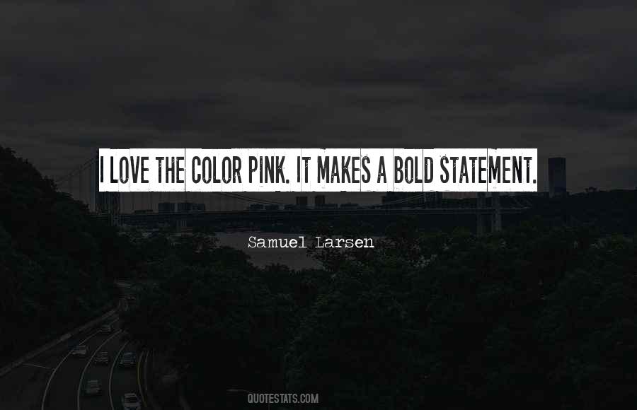 Samuel Larsen Quotes #1644901