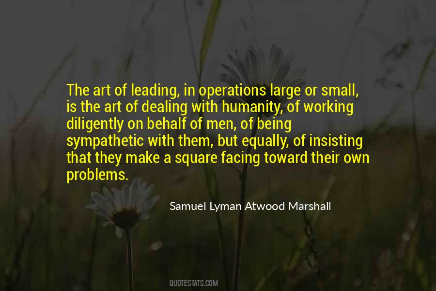 Samuel Lyman Atwood Marshall Quotes #864765