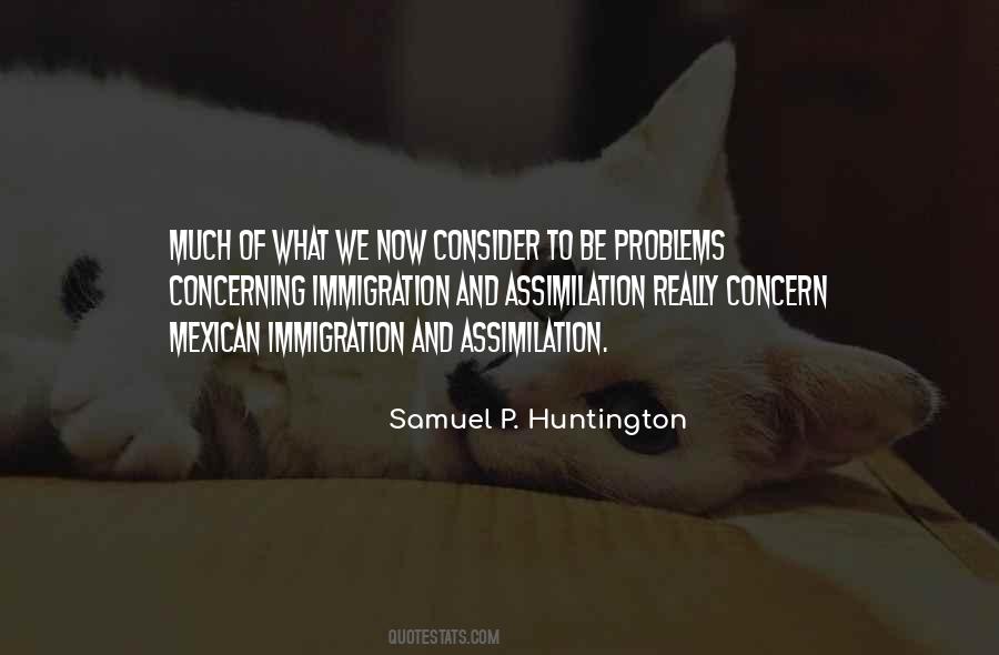 Samuel P. Huntington Quotes #102994