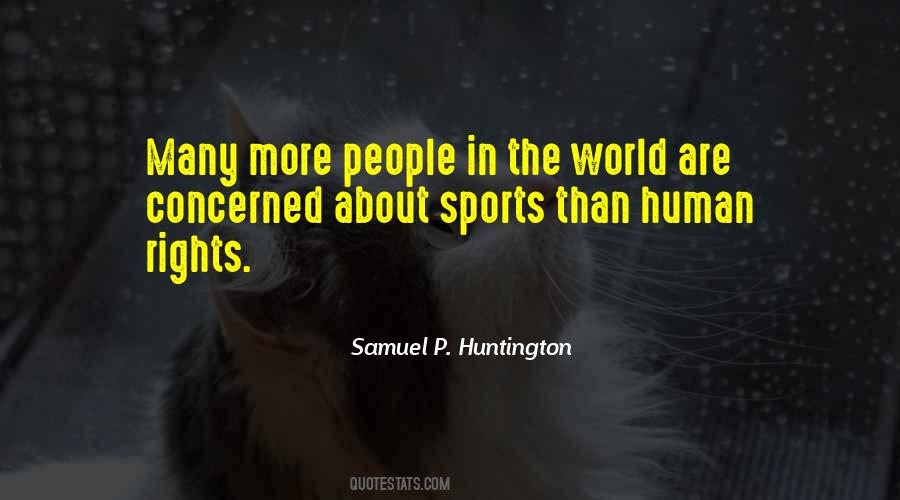 Samuel P. Huntington Quotes #1357963