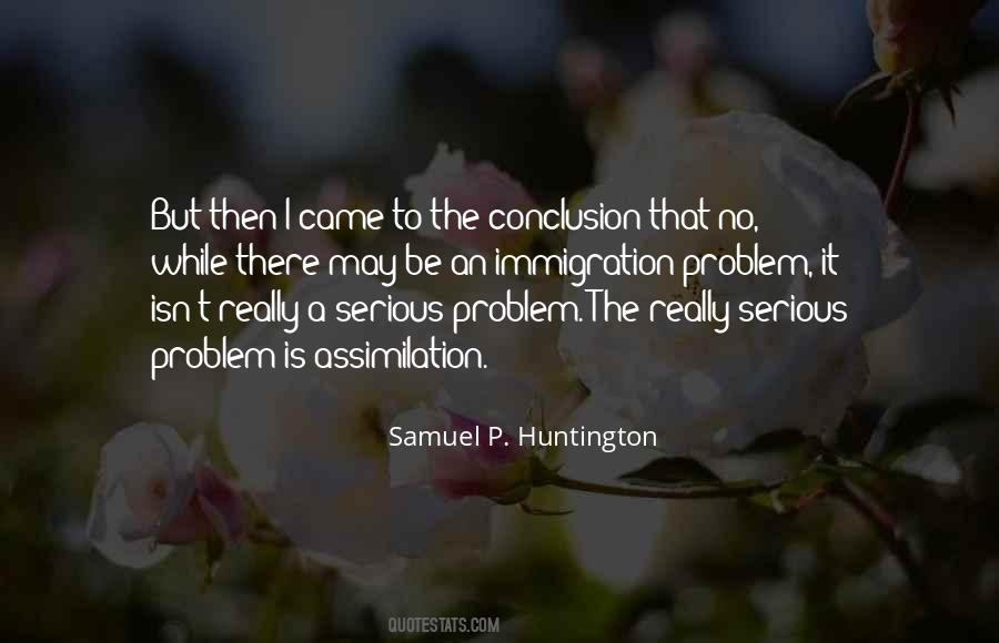 Samuel P. Huntington Quotes #354444