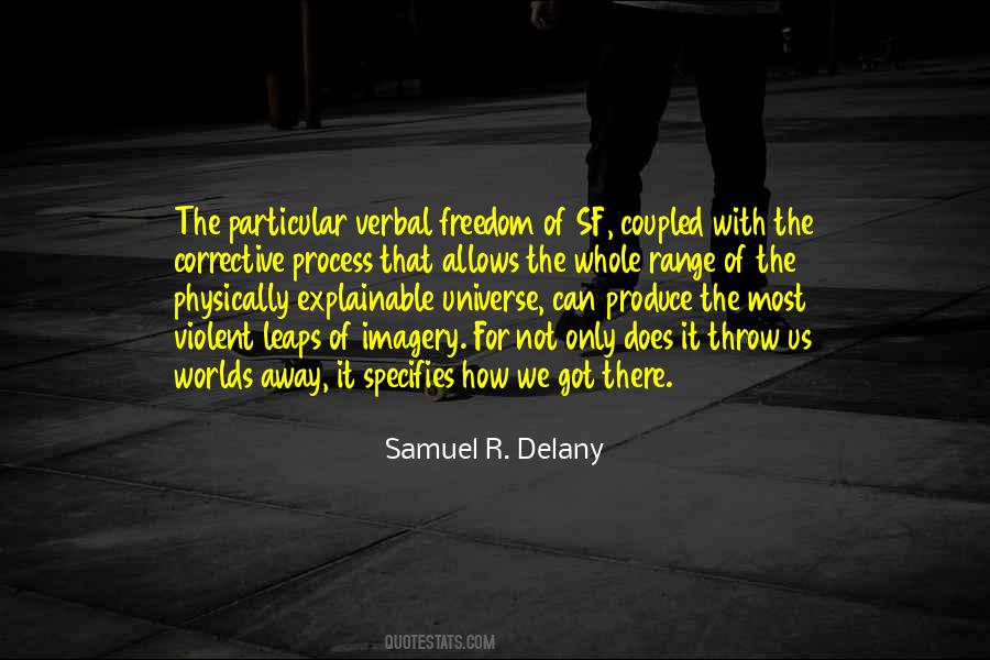Samuel R. Delany Quotes #1034497