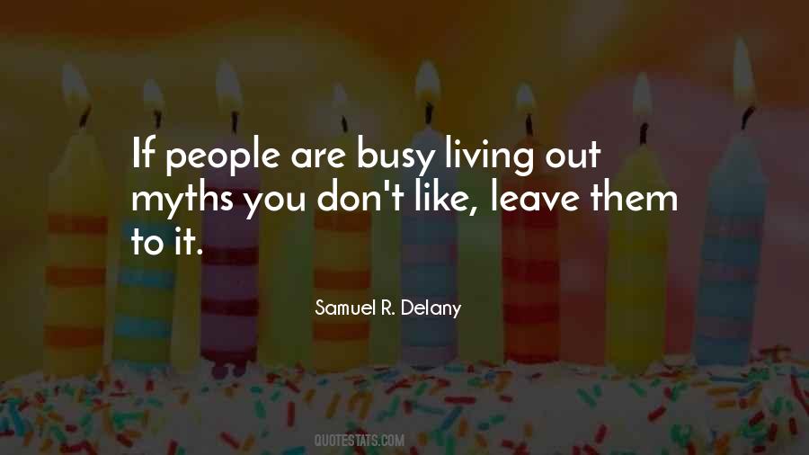 Samuel R. Delany Quotes #1512712