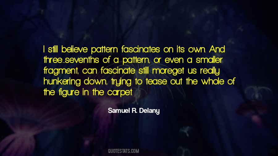 Samuel R. Delany Quotes #382159