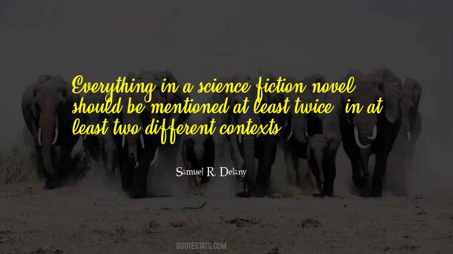 Samuel R. Delany Quotes #408487