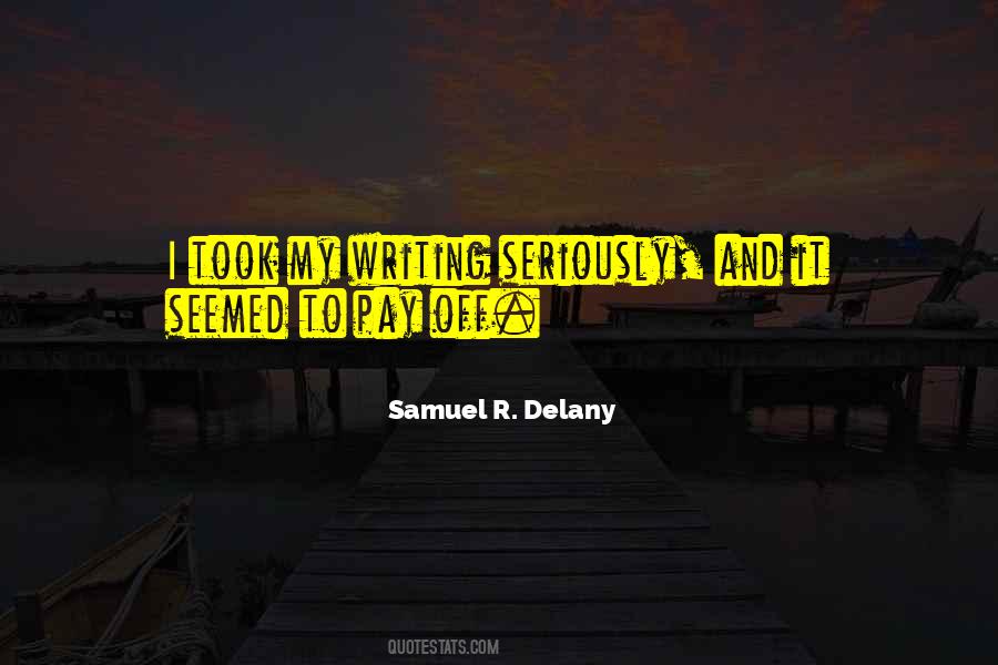 Samuel R. Delany Quotes #575855