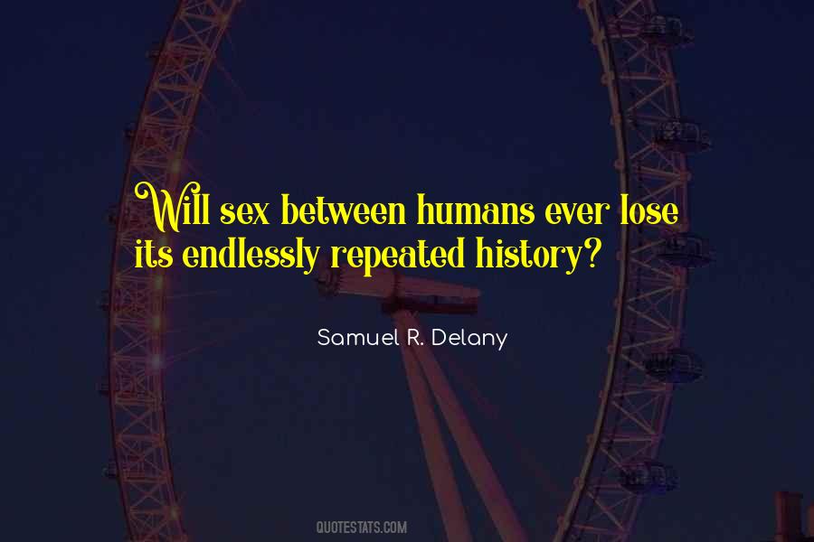Samuel R. Delany Quotes #922453
