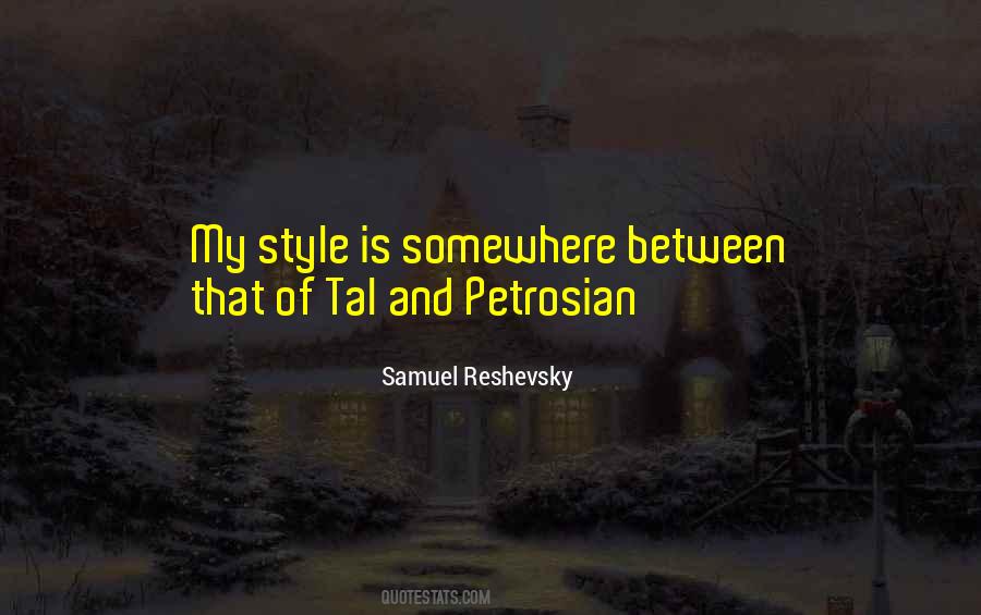 Samuel Reshevsky Quotes #1385774