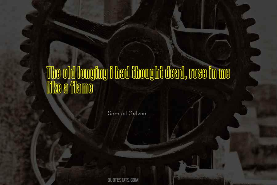 Samuel Selvon Quotes #897224