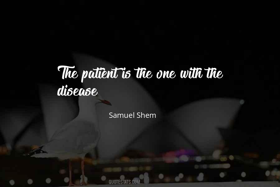 Samuel Shem Quotes #1488118