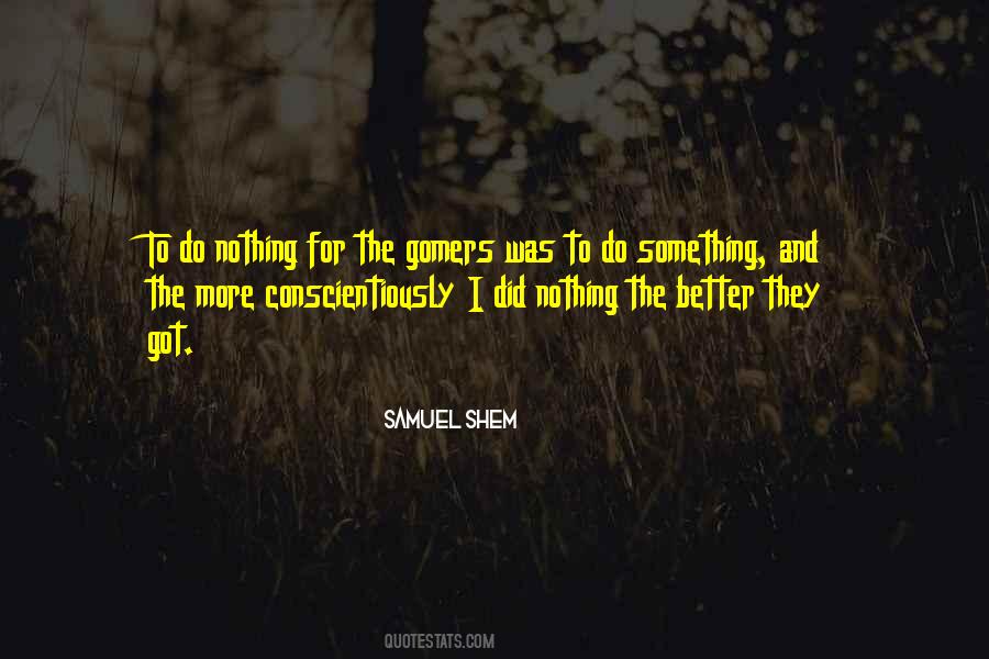 Samuel Shem Quotes #907225