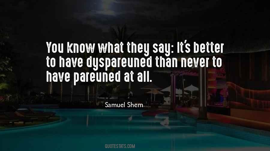 Samuel Shem Quotes #963760