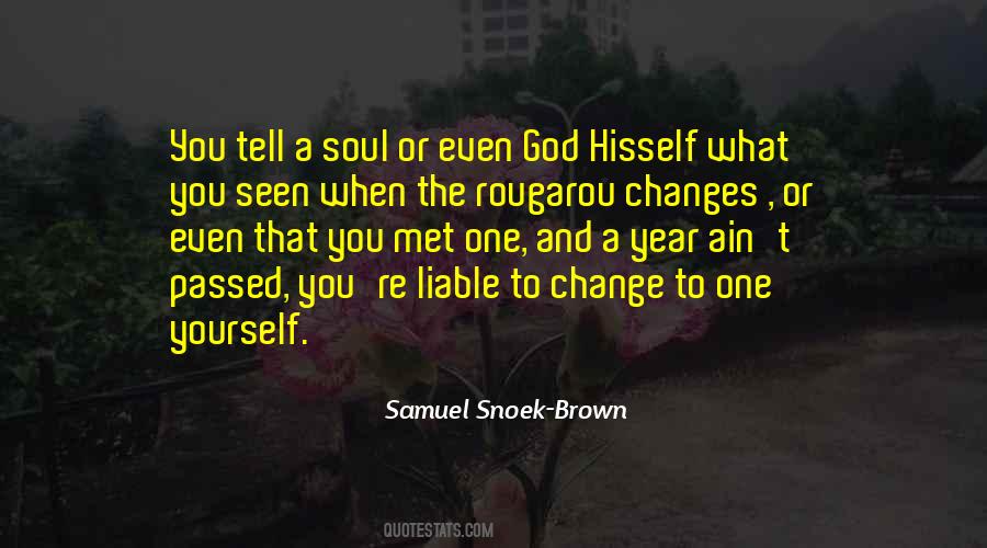 Samuel Snoek-Brown Quotes #152581
