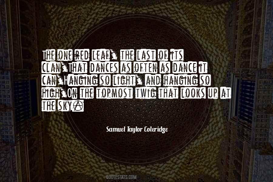 Samuel Taylor Coleridge Quotes #1542320