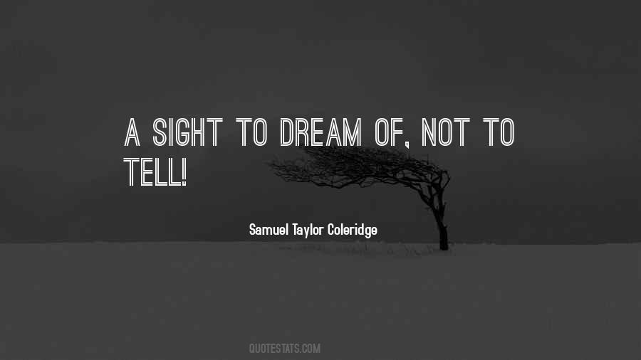 Samuel Taylor Coleridge Quotes #529718