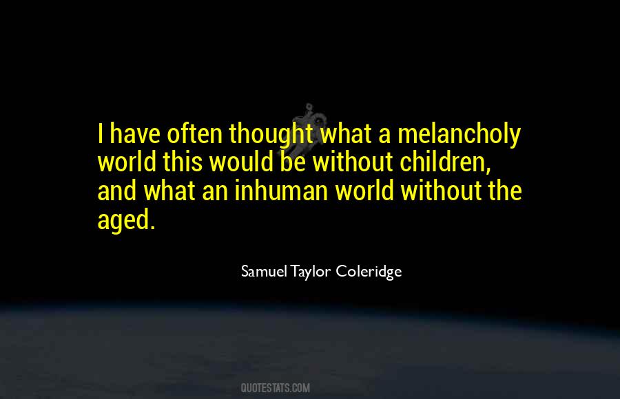 Samuel Taylor Coleridge Quotes #875727