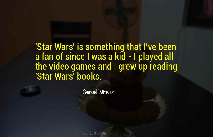 Samuel Witwer Quotes #497921