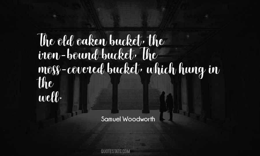 Samuel Woodworth Quotes #1577309