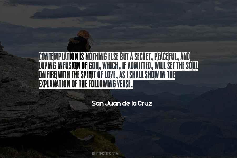 San Juan De La Cruz Quotes #1071400