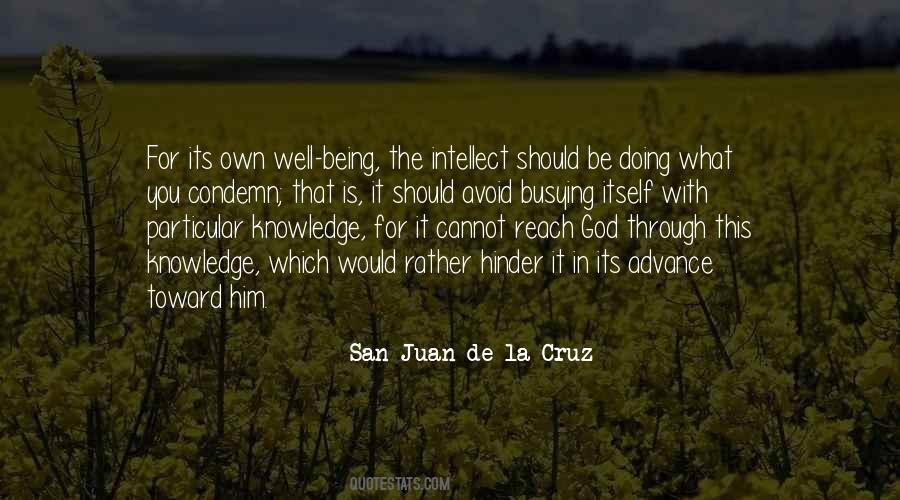 San Juan De La Cruz Quotes #1768670