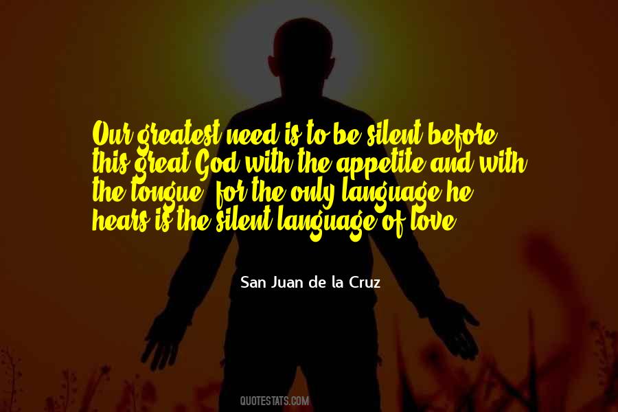 San Juan De La Cruz Quotes #421683