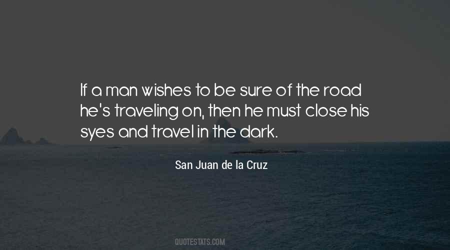 San Juan De La Cruz Quotes #870072