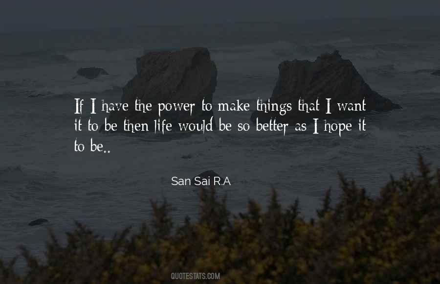 San Sai R.A Quotes #166425