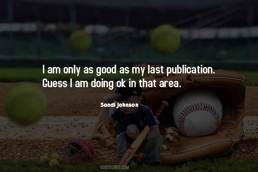 Sandi Johnson Quotes #160548