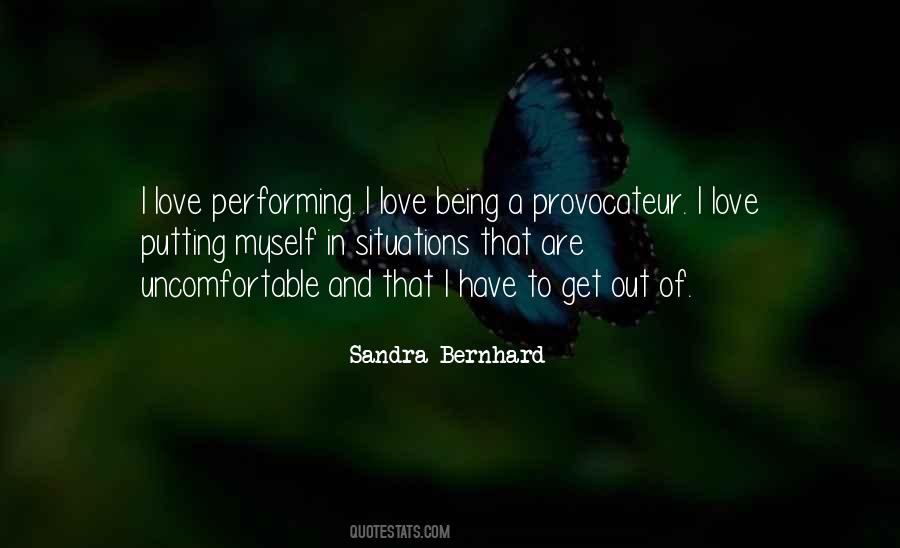 Sandra Bernhard Quotes #1608318