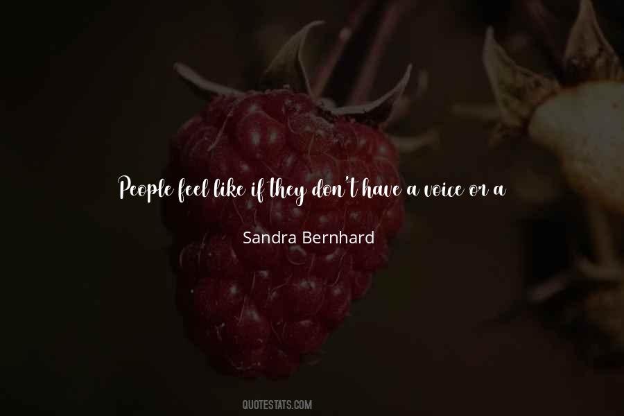 Sandra Bernhard Quotes #300312