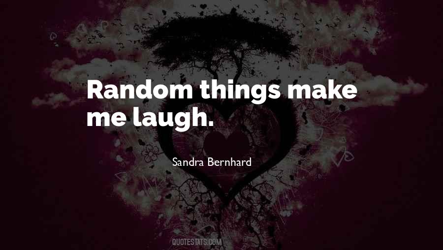 Sandra Bernhard Quotes #489544