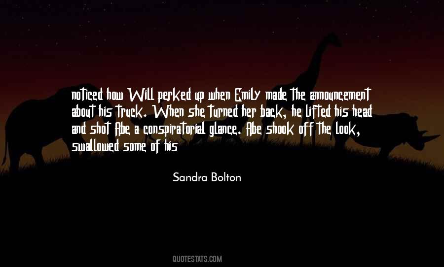 Sandra Bolton Quotes #140250 Sandra Bolton Quotes #140250