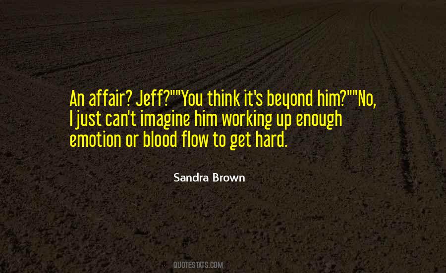 Sandra Brown Quotes #1572710