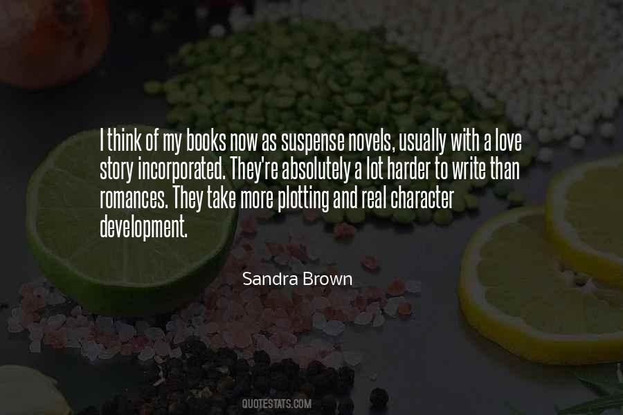 Sandra Brown Quotes #739679