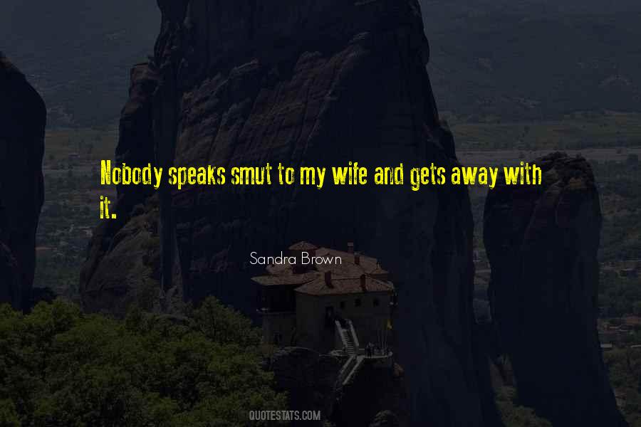 Sandra Brown Quotes #903722