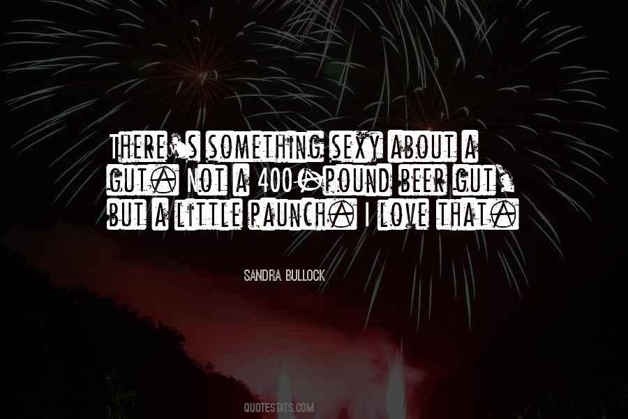 Sandra Bullock Quotes #1075394