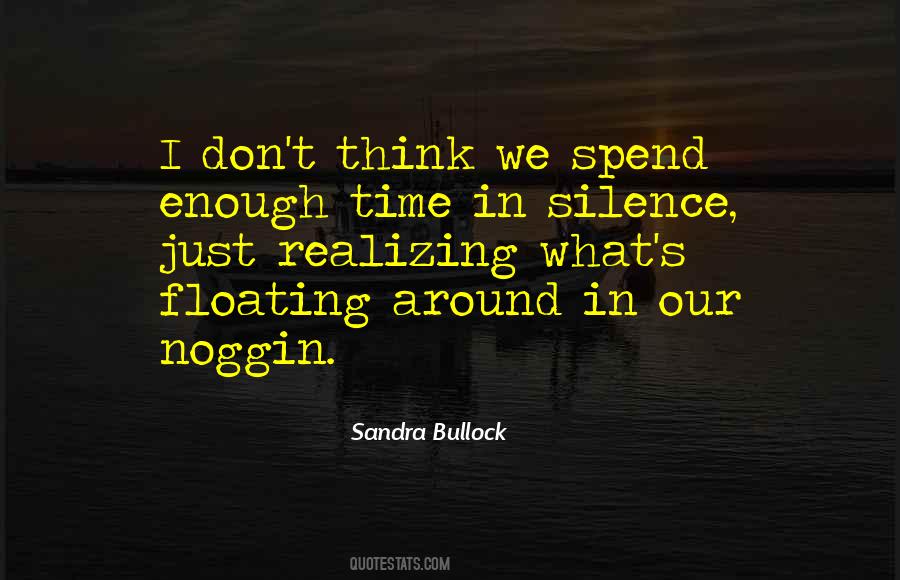 Sandra Bullock Quotes #1154231