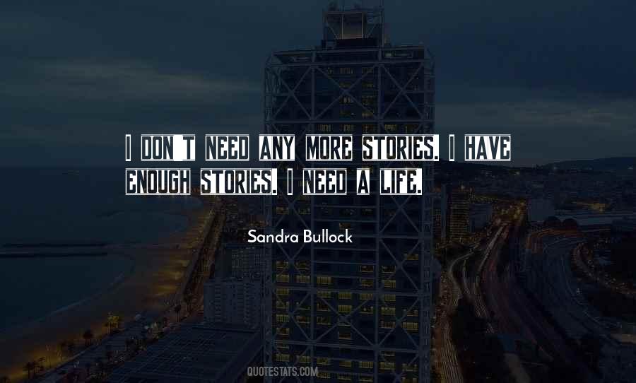 Sandra Bullock Quotes #1208992