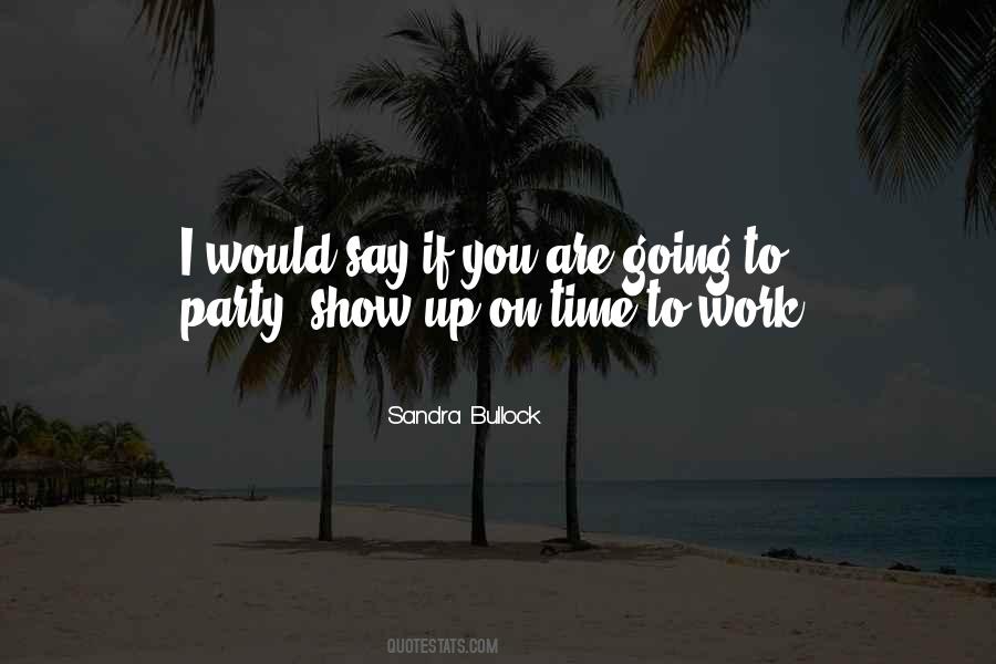 Sandra Bullock Quotes #1526422