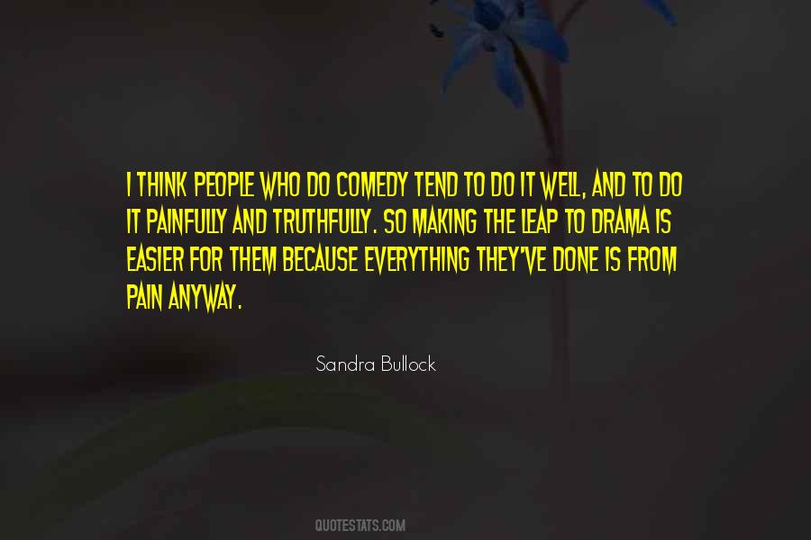 Sandra Bullock Quotes #1584487